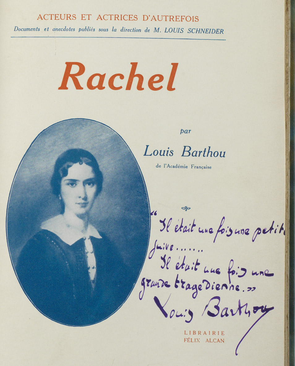 "Rachel" de Barthou dédicacé par l'auteur - Patrimoine Charles-André COLONNA WALEWSKI, en ligne directe de Napoléon