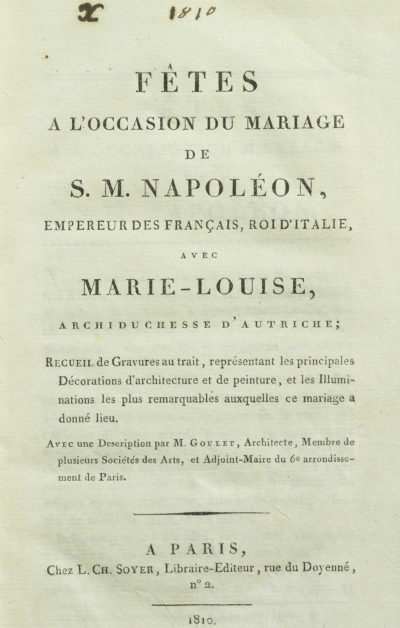 Fêtes à l'occasion du mariage de Napoléon et Marie-Louise - Patrimoine Charles-André COLONNA WALEWSKI